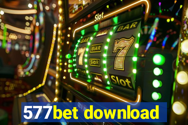 577bet download